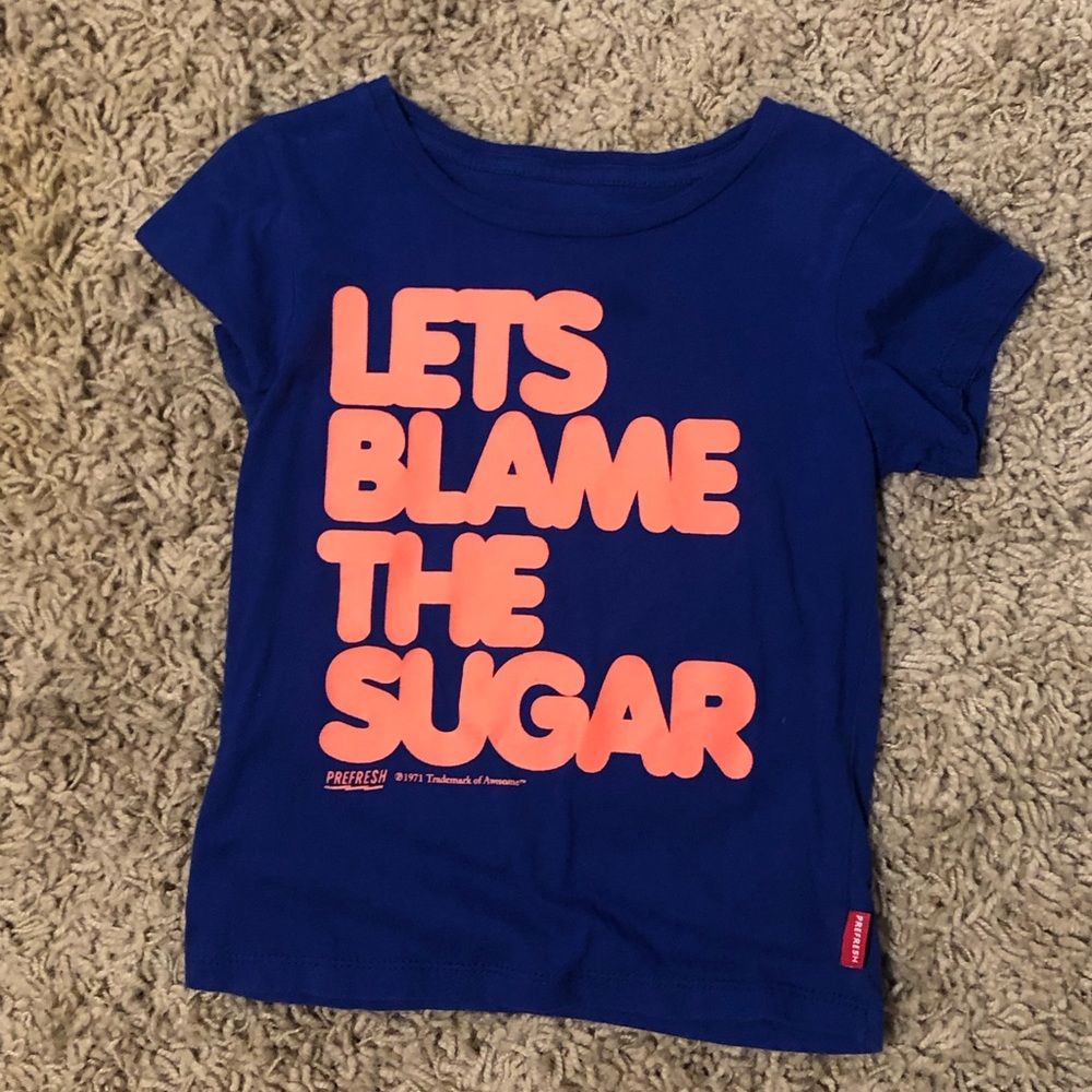 let’s blame the sugar prefresh t-shirt